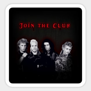 Lost Boys - Join the Club Sticker